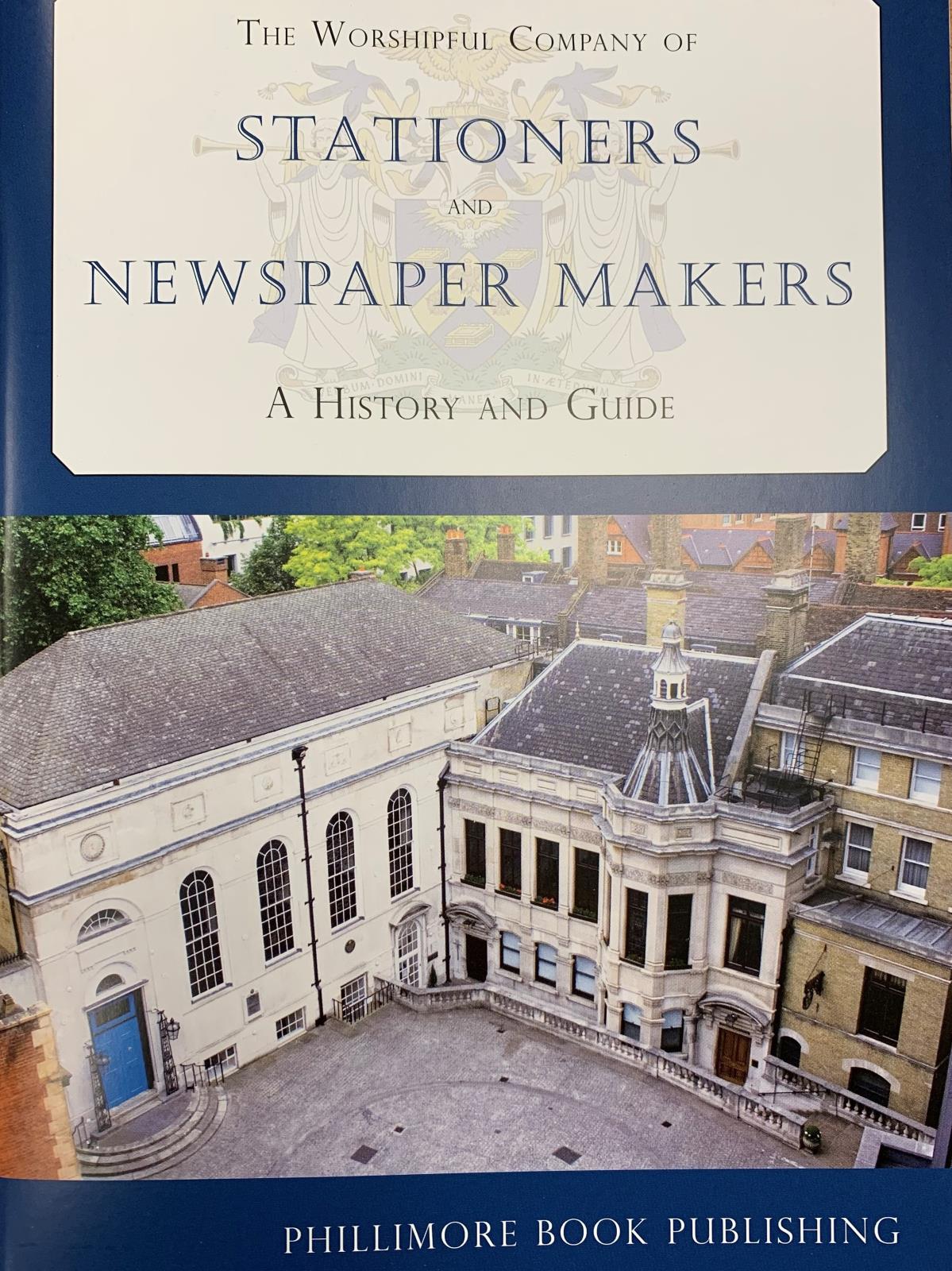 The Stationers’ Company A History and Guide by N H Osborne